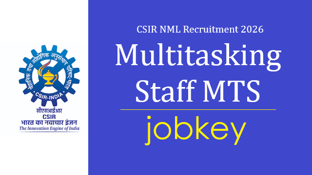 CSIR NML MTS Online Form 2026-jobkey
